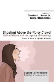 Cover von Shouting Above the Noisy Crowd: Biblical Wisdom and the Urgency of Preaching