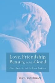 Cover von Love, Friendship, Beauty, and the Good