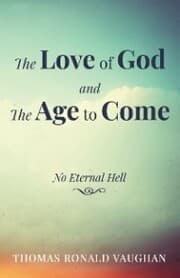 Cover von The Love of God and The Age to Come