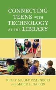 Cover von Connecting Teens with Technology at the Library