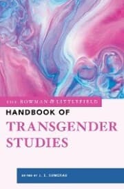 Cover von The Rowman & Littlefield Handbook of Transgender Studies