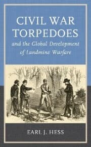 Cover von Civil War Torpedoes and the Global Development of Landmine Warfare