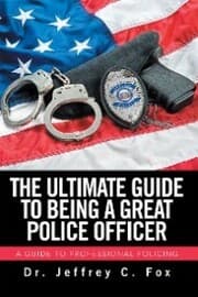 Cover von The Ultimate Guide to Being a Great Police Officer