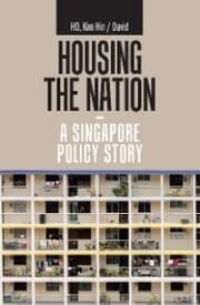 Cover von Housing the Nation - a Singapore Policy Story