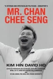 Cover von 'A Veteran and Spectacular Politician - Singapore's Mr. Chan Chee Seng