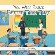 Cover von You Were Raised Better Than That