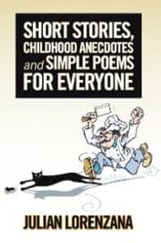 Cover von Short Stories, Childhood Anecdotes and Simple Poems for Everyone