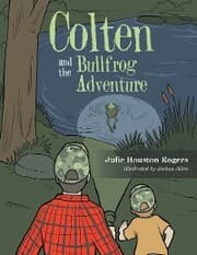 Cover von Colten and the Bullfrog Adventure
