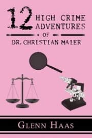Cover von 12 High Crime Adventures of Dr. Christian Maier