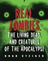 Cover von Real Zombies, the Living Dead, and Creatures of the Apocalypse