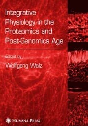 Cover von Integrative Physiology in the Proteomics and Post-Genomics Age