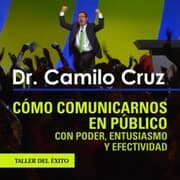 Cover von Cómo comunicarnos en público con poder, entusiasmo y efectividad