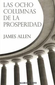 Cover von Las ocho columnas de la prosperidad