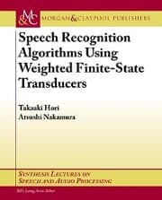 Cover von Speech Recognition Algorithms based on Weighted Finite-State Transducers