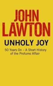 Cover von Unholy Joy: 50 Years On - A Short History of the Profumo Affair