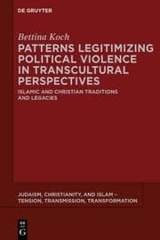 Cover von Patterns Legitimizing Political Violence in Transcultural Perspectives