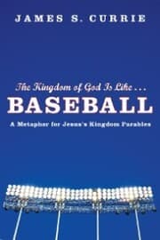 Cover von The Kingdom of God Is Like . . . Baseball
