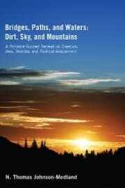 Cover von Bridges, Paths, and Waters; Dirt, Sky, and Mountains