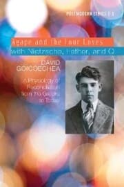 Cover von Agape and the Four Loves with Nietzsche, Father, and Q