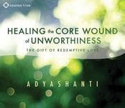 Cover von Healing the Core Wound of Unworthiness