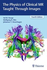 Cover von The Physics of Clinical MR Taught Through Images
