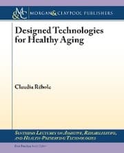 Cover von Designed Technologies for Healthy Aging 