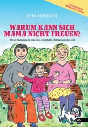 Cover von Warum kann sich Mama nicht freuen?