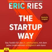 Cover von The Startup Way: Das Toolkit für das 21. Jahrhundert, mit dem jedes Unternehmen erfolgreich sein kan