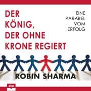 Cover von Der König, der ohne Krone regiert