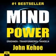 Cover von MindPower. Erkennen - Transformieren - Handeln. Der praktische Weg zu Gesundheit, Lebensfreude und E