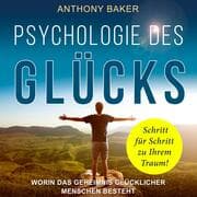 Cover von Psychologie des Glücks: Worin das Geheimnis glücklicher Menschen besteht