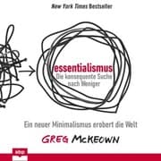 Cover von Essentialismus. Die konsequente Suche nach Weniger. Ein neuer Minimalismus erobert die Welt