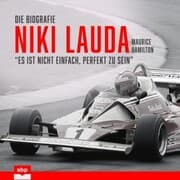 Cover von Niki Lauda. Die Biografie. 'Es ist nicht einfach, perfekt zu sein'