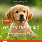 Cover von Welpen-Erziehung. Der 8-Wochen-Trainingsplan für Welpen. Plus Junghund-Training vom 5. bis 12. Monat