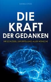 Cover von Die Kraft der Gedanken