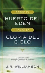 Cover von Desde el huerto del Edén hasta la gloria del Cielo