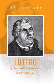 Cover von Lutero y la vida cristiana