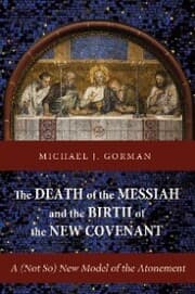 Cover von The Death of the Messiah and the Birth of the New Covenant