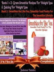 Cover von Best Green Smoothie Recipes For Weight Loss & Weight Loss Juicing