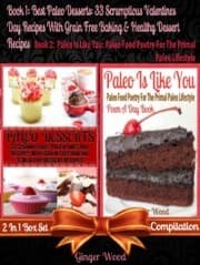 Cover von Best Paleo Desserts: 33 Scrumptious Valentines Day Recipes With Grain Free & Gluten-Free Baking & Healthy Dessert Recipes (Scrumptious Low Fat Chocolate Desserts - No More Food Allergies)