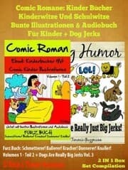 Cover von Comic Romane: Kinder Bücher Kinderwitze Und Schulwitze (Bunte Illustrationen & Audiobuch für Kinder) + Dog Jerks