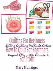 Cover von Quilting For Beginners: How To Quilt For Beginners For Profit