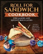 Cover von Roll for Sandwich® Cookbook for Gaming Enthusiasts and Adventurous Eaters