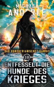 Cover von Entfesselt die Hunde des Krieges