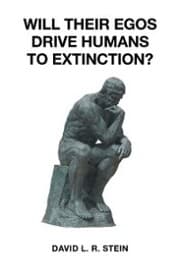 Cover von Will Their Egos Drive Humans to Extinction?