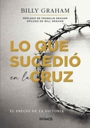 Cover von Lo que sucedio en la cruz
