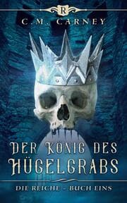 Cover von Der König des Hügelgrabs