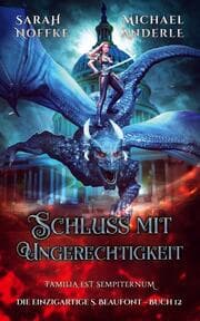 Cover von Schluß mit Ungerechtigkeit