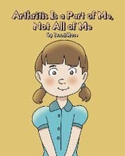 Cover von Arthritis Is a Part of Me, Not All of Me
