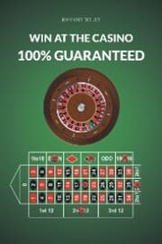 Cover von Win at the Casino 100% Guaranteed